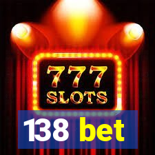 138 bet